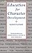 Education For Character Development