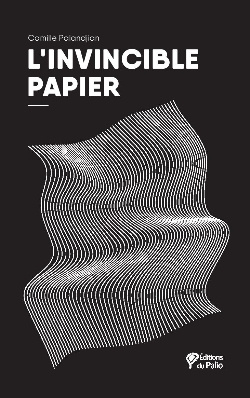 L'invincible papier