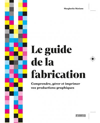 Le guide de la fabrication (Hardcover)