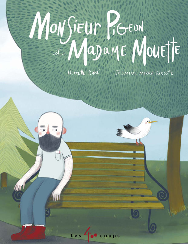 Monsieur Pigeon et Madame Mouette (Hardcover)