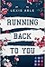 Running Back to You