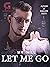 Let Me Go, Mr. Hill!: Book 5