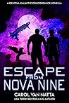 Escape from Nova Nine by Carol Van Natta