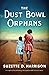 The Dust Bowl Orphans
