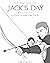 Jack's Day by Julie Mannino Jack's Day by Julie Mannino
