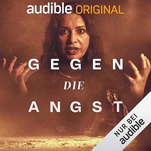 Gegen die Angst (Original Podcast)
