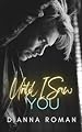 Book cover for Until I Saw You (Until I Saw You #1)