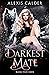 Darkest Mate (Rejected Fate #1)