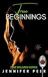 True Beginnings (True McLaren Series- Book One)