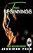 True Beginnings by Jennifer Peer
