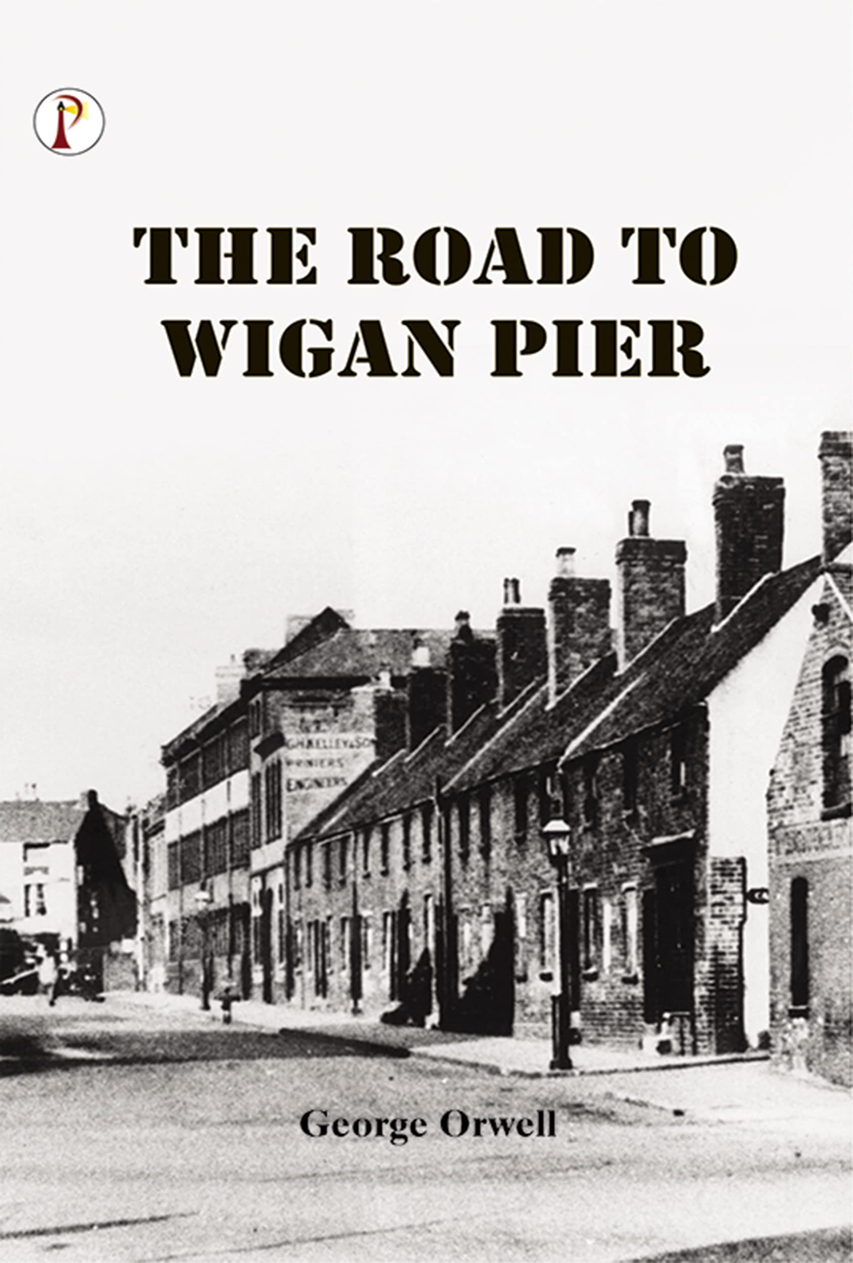 The Road to Wigan Pier