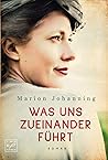Was uns zueinander führt (Luise und Marian) (German Edition) Was uns zueinander führt (Luise und Marian) (German Edition)