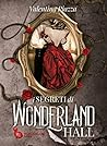 I segreti di Wonderland Hall
