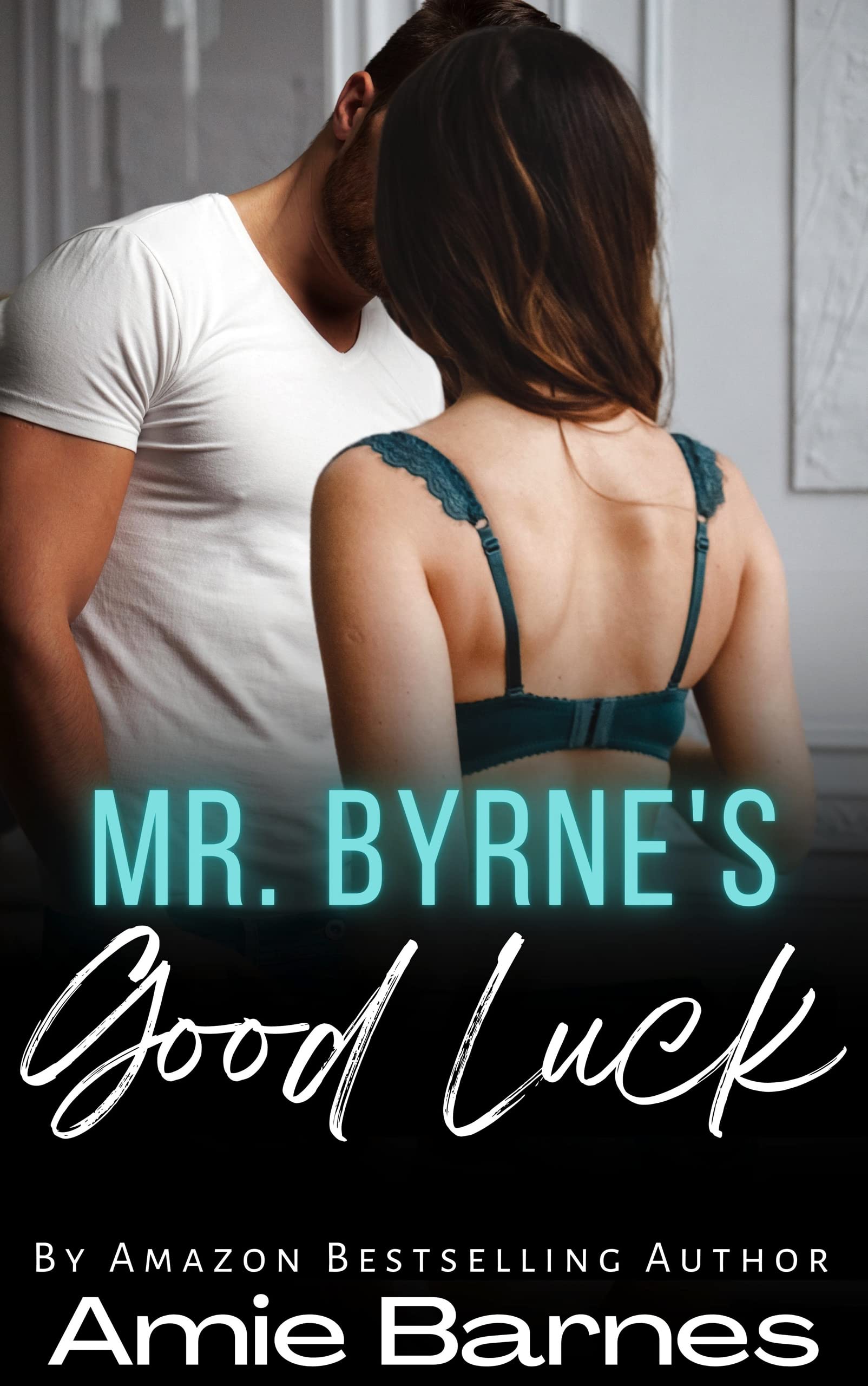 Mr. Byrne's Good Luck (Teacher's Pet #2)