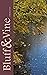 Bluff & Vine: Issue Two (Bl...