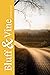 Bluff & Vine: Issue Five: A...
