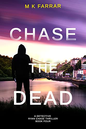 Chase the Dead (Detective Ryan Chase #4)