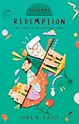Redemption: The Church in Ancient Times