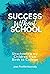 Success Without School: Uns...