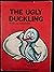 The Ugly Duckling A story b...