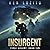 Insurgent (First Colony #10)