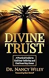 Divine Trust: A P...