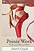 Pointe Work: Ten Reasons - ...