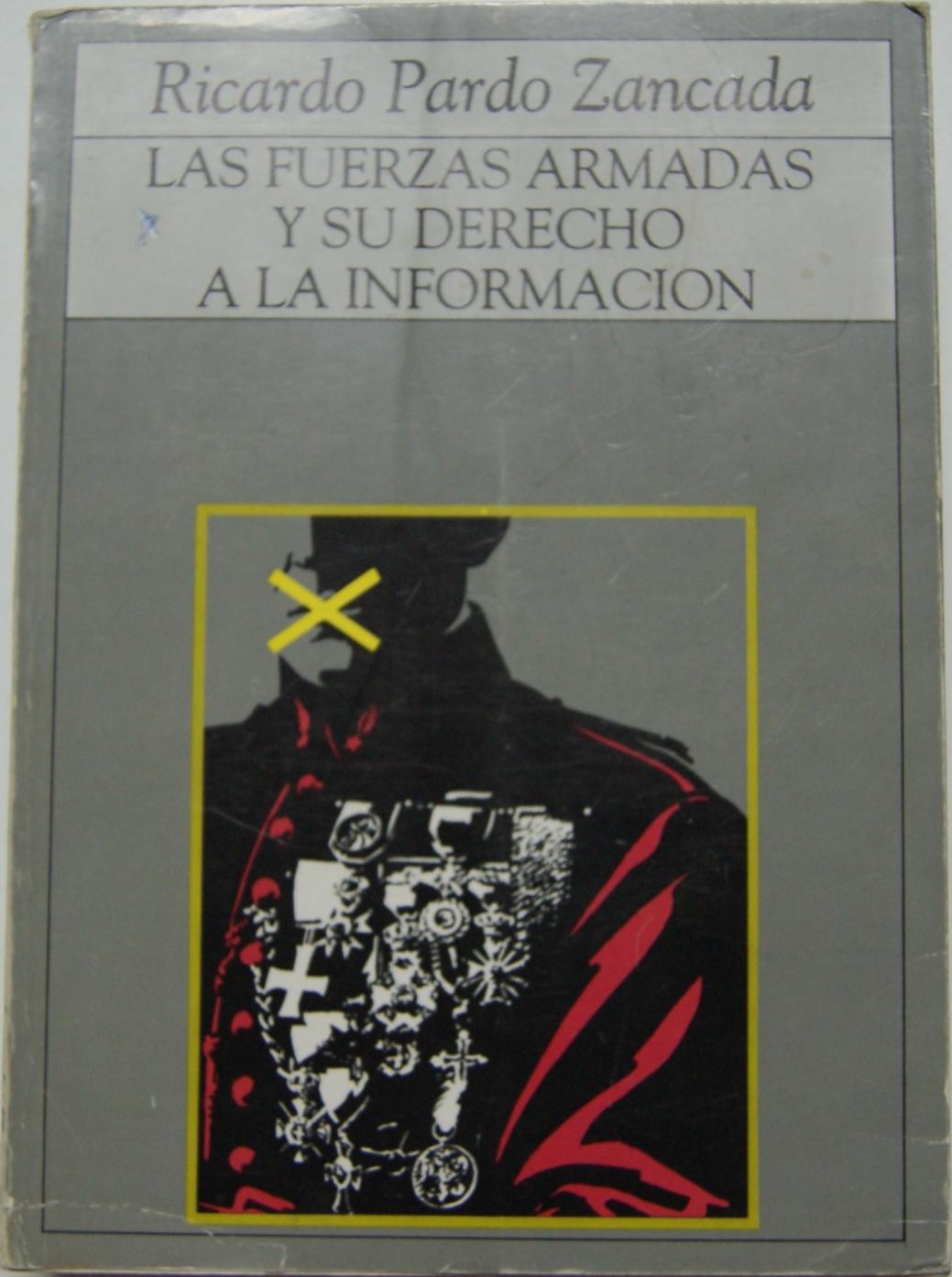 Las Fuerzas Armadas y su derecho a la Información