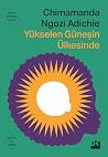 Yükselen Güneşin ...