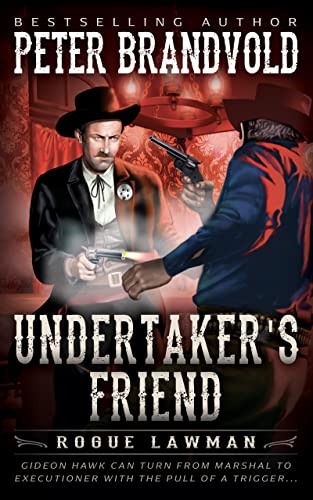Undertaker's Friend (Rogue Lawman, #9)