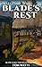 Welcome to Blade's Rest (Bl...