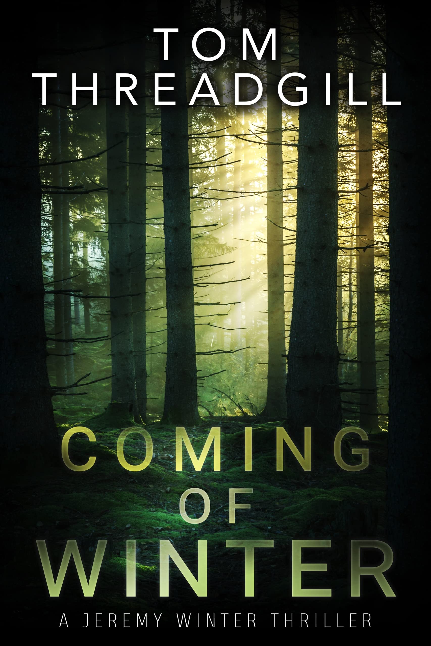 Coming of Winter (Jeremy Winter Thriller #1)