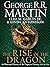 The Rise of the Dragon: An Illustrated History of the Targaryen Dynasty, Volume One