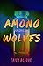 Among Wolves
