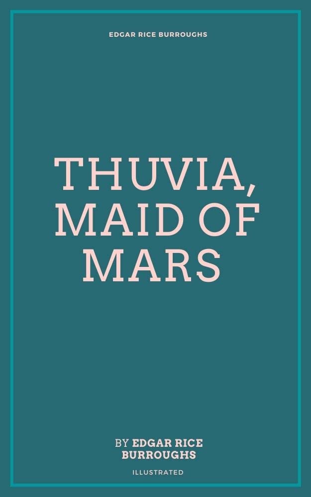 Thuvia, Maid of Mars Illustrated