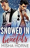 Book cover for Snowed In with Benefits