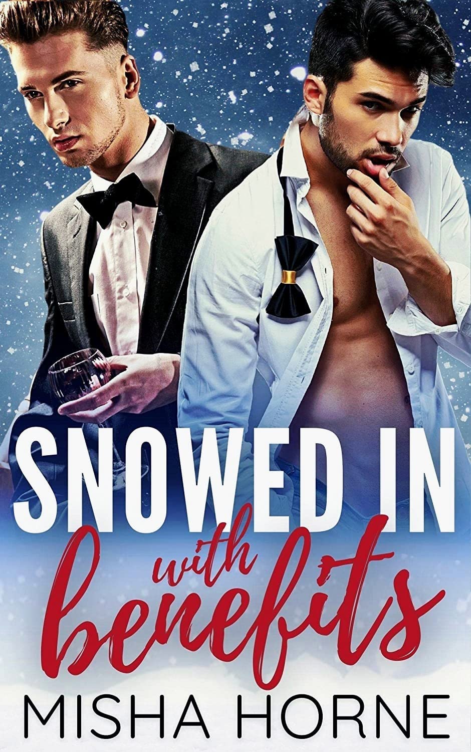 Snowed In with Benefits (Kindle Edition)