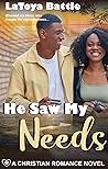 Book cover for He Saw My Needs (Faithful Needs, #1)