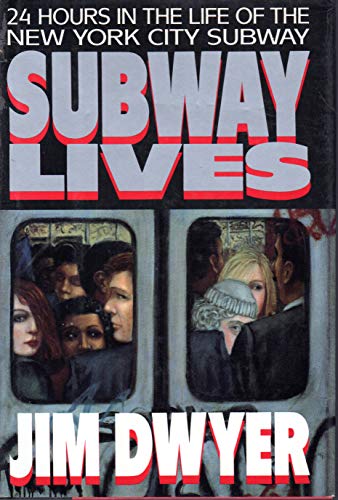 Subway Lives: 24 Hours in the Life of the New York City Subway