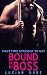 Bound by my Boss: First Tim...