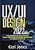 UX/UI Design 2022 by Carl Jones