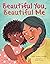 Beautiful You, Beautiful Me
