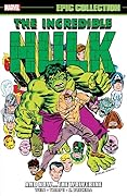 Incredible Hulk Epic Collection, Vol. 7: And Now... The Wolverine