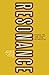 Resonance: Essays on the Cr...