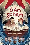 Ó Am go hAm Ó Am go hAm