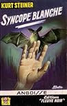 Syncope blanche Syncope blanche