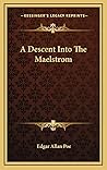 A Descent into the Maelström-Original Edition by Edgar Allan Poe