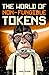The World of Non-Fungible Tokens by Gordon Goldberg