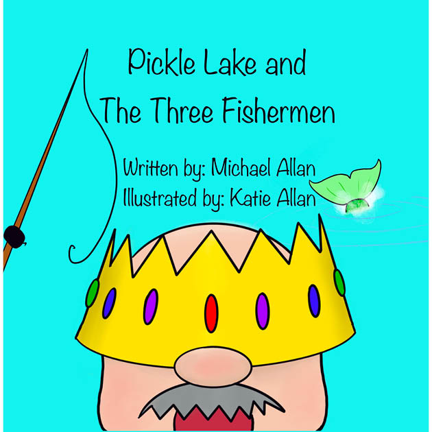 Pickle Lake and the Three Fishermen