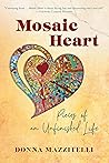 Mosaic Heart by Donna  Mazzitelli